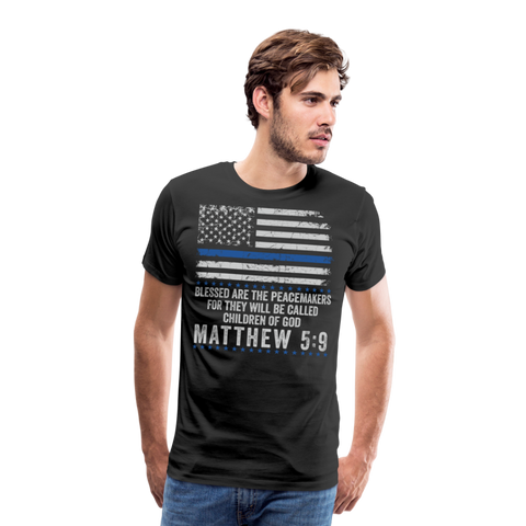 Blessed are the Peacemakers Matthew 5:9 Men's Premium T-Shirt (CK1843) - black