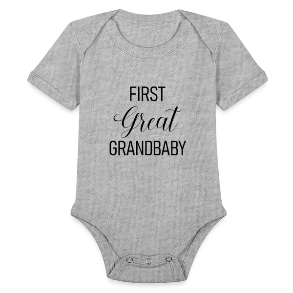 First Great Grandbaby Organic Short Sleeve Baby Bodysuit - heather grey