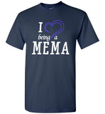 I Love Being A Mema Unisex T-Shirt