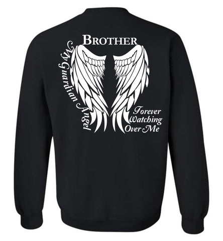 Brother Guardian Angel Forever Watching Over Me - Crew Neck Sweatshirt