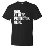 Dad El Hefe Protector Hero