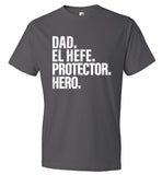 Dad El Hefe Protector Hero