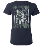 Freedom Isn't Free Ladies T-Shirt