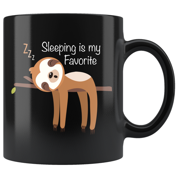 Cute Sloth Coffee Mug Sleeping is My Favorite