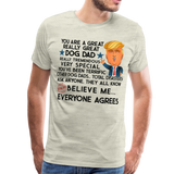 Trump Dog Dad Men's Premium T-Shirt (CK1916) - heather oatmeal