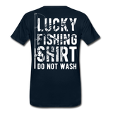 Lucky Fishing Shirt Do Not Wash Men's Premium T-Shirt (KS1013) - deep navy