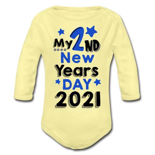 My Second New Years Day 2021 Organic Long Sleeve Baby Bodysuit - washed yellow