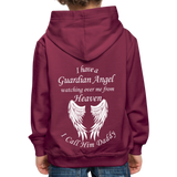 I have a Guardian Angel Daddy Kids‘ Premium Hoodie (CK4318) - burgundy