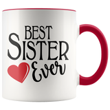 Best Sister Ever 11 oz Accent Coffee Mug